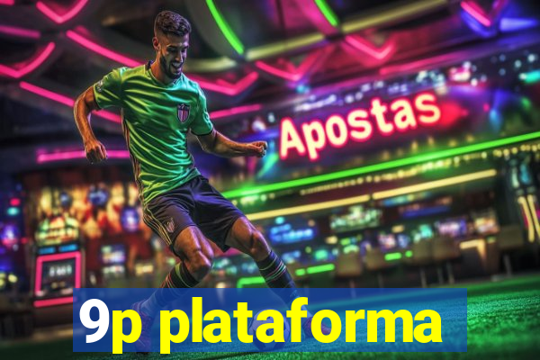 9p plataforma